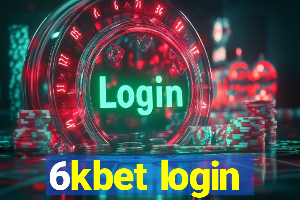 6kbet login